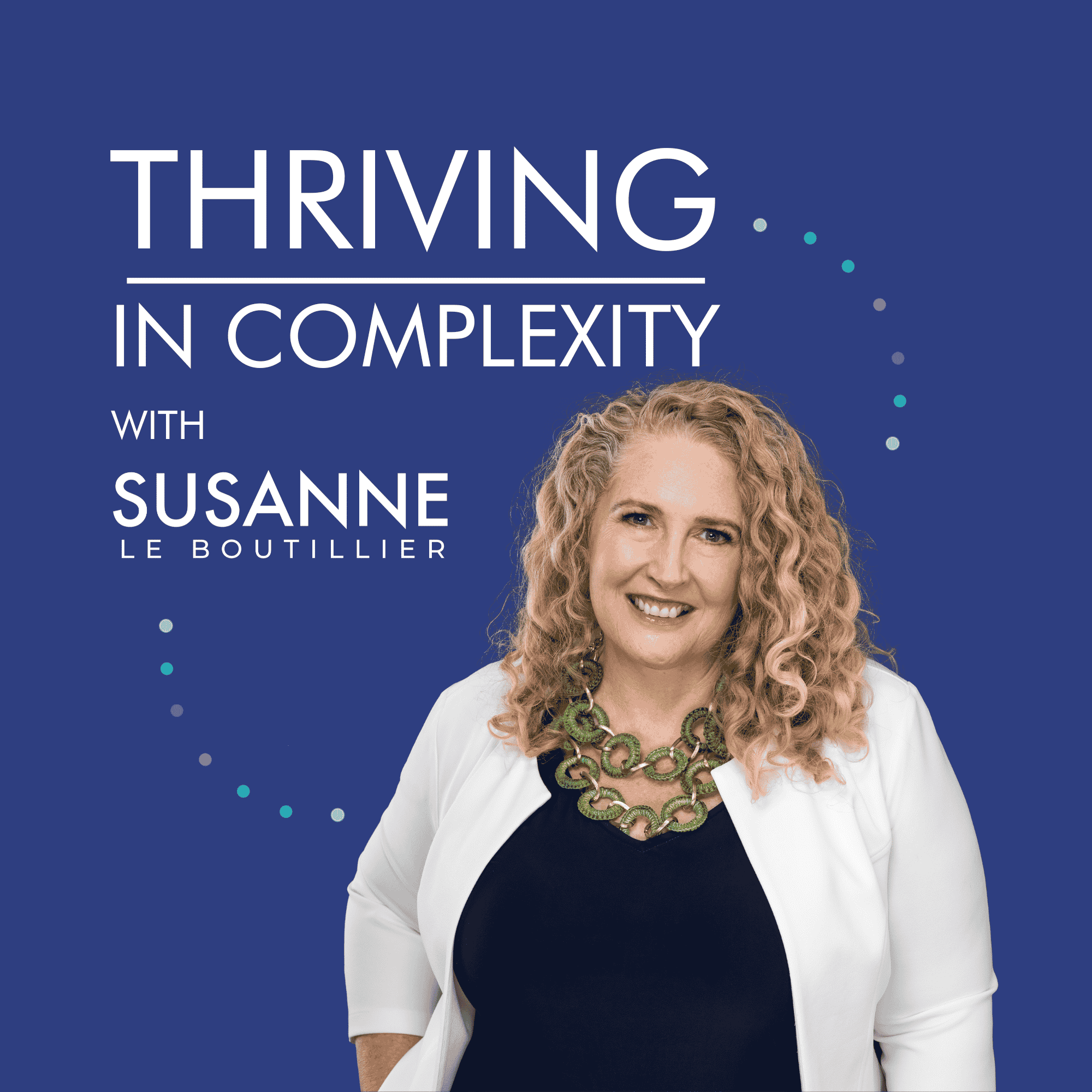 Susanne Podcast | Susanne Le Boutillier