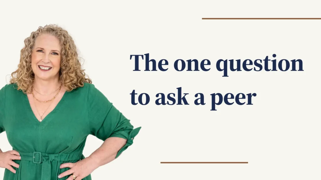 The one question to ask a peer